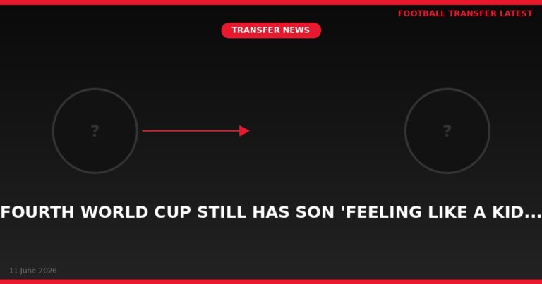 Fourth World Cup still has Son ‘feeling like a kid…