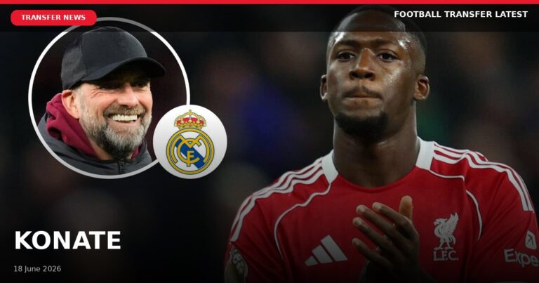 Konate preference between Liverpool, Real Madrid emerges as Klopp ‘agreement’ claim drops – report