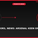 Transfer rumors, news: Arsenal keen on Spain star …